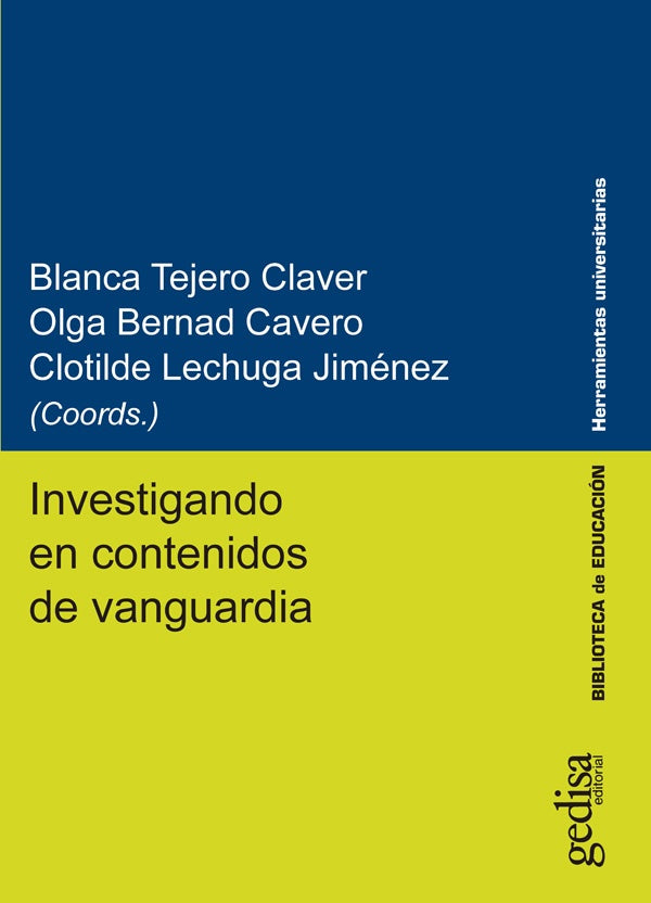 Investigando en contenidos de vanguardia | Lechuga Jiménez, Tejero Claver y otros