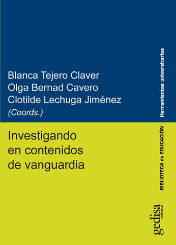 Investigando en contenidos de vanguardia | Lechuga Jiménez, Tejero Claver y otros