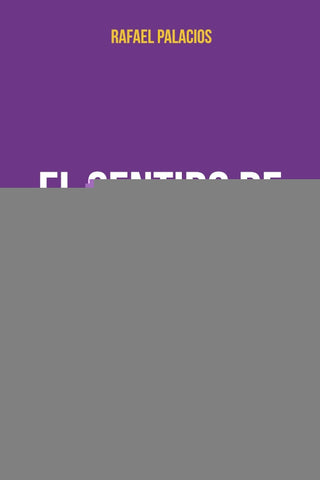 El sentido de la Justicia | Rafael Palacios