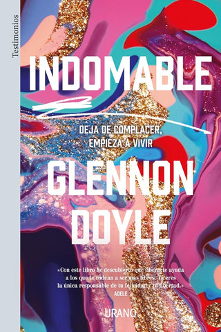 INDOMABLE*.. | Glennon Doyle
