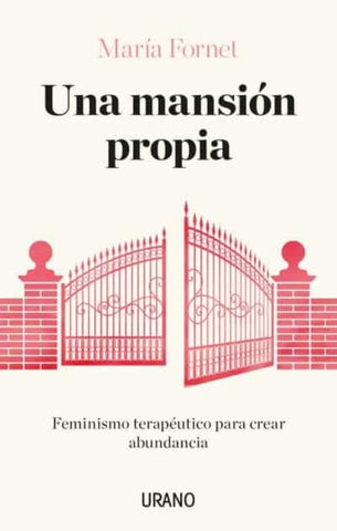 Una mansión propia  | MARIA FORNET