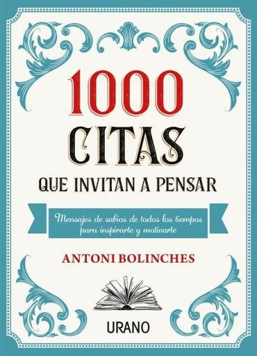 1000 citas que invitan a pensar  | Antoni Bolinches