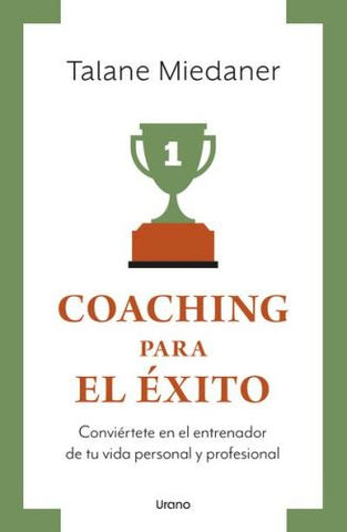 COACHING PARA EL ÉXITO.. | TALANE MIEDANER