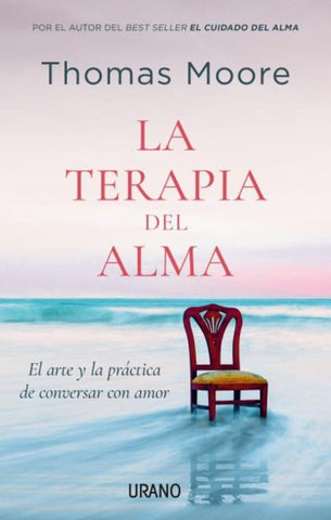 LA TERAPIA DEL ALMA | Thomas Moore
