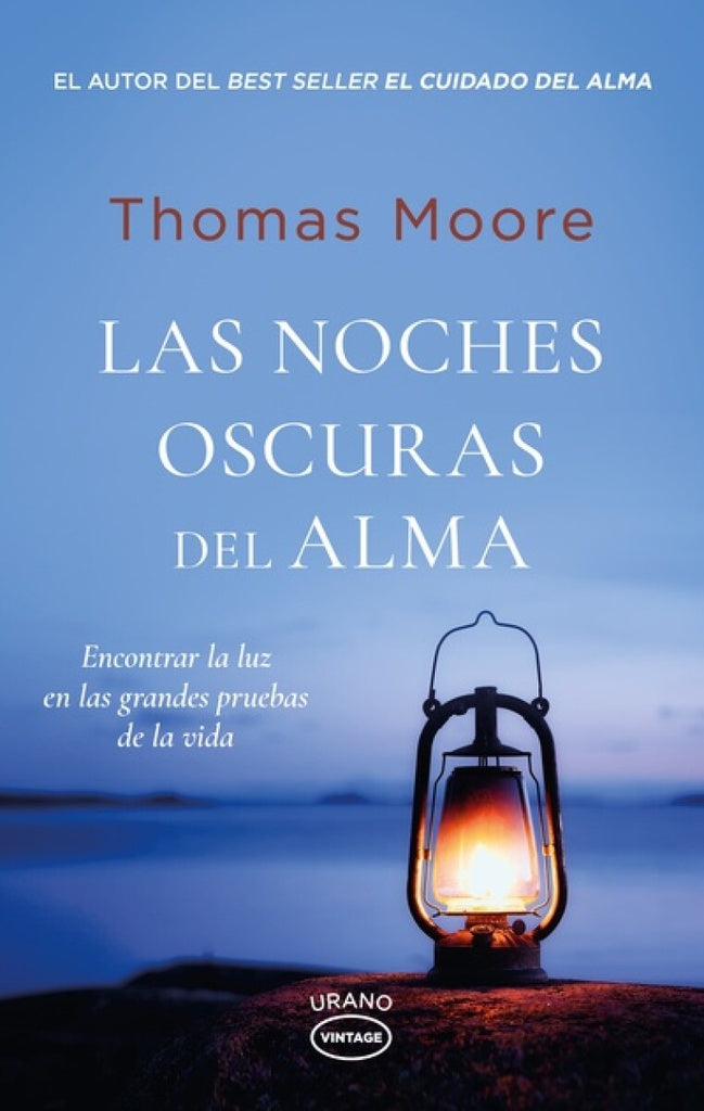 LAS NOCHES OSCURAS DEL ALMA* | Thomas Moore
