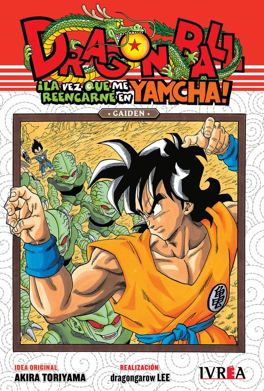 DRAGON BALL GAIDEN: LA VEZ QUE ME REENCARNE EN YAMCHA .. | Akira Toriyama