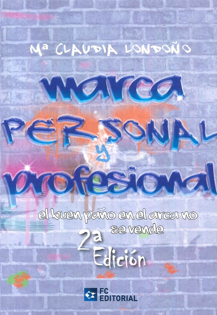 Marca personal y profesional | María Claudia Londoño Mateus
