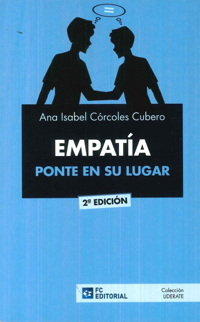 Empatía. Póngase en la mente del otro | Ana Isabel Corcoles Cubero