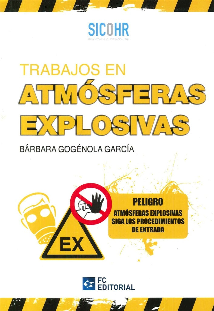 Trabajos en atmósferas explosivas | Bárbara García Gogénola