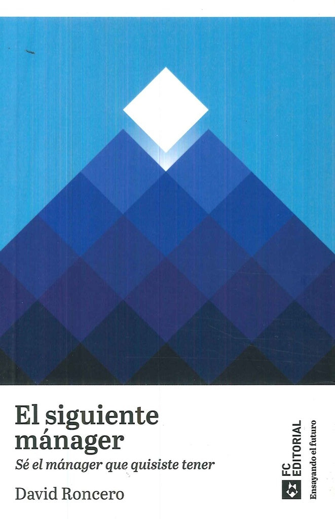 El siguiente Mánager | David Roncero Domínguez