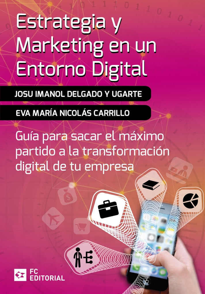 Estrategia y marketing en un entorno digital | Nicolás Carrillo, Delgado y Ugarte