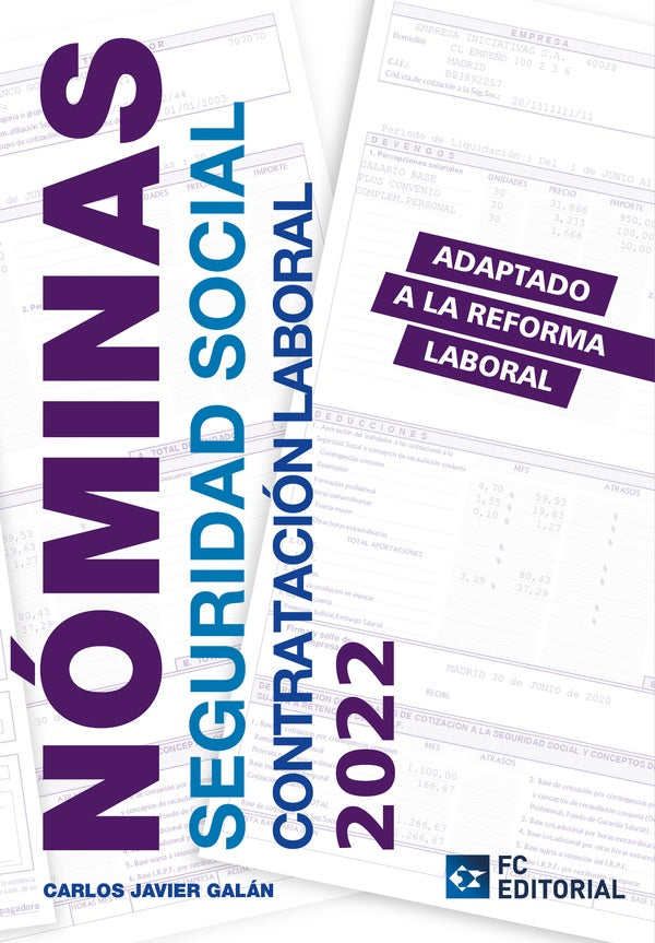 Nóminas, seguridad social y contratación laboral 2022  | Carlos Javier Galán Gutiérrez