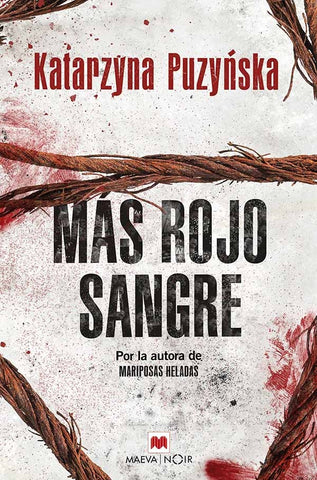 MÁS ROJO SANGRE | KATARZYNA PUZYNSKA