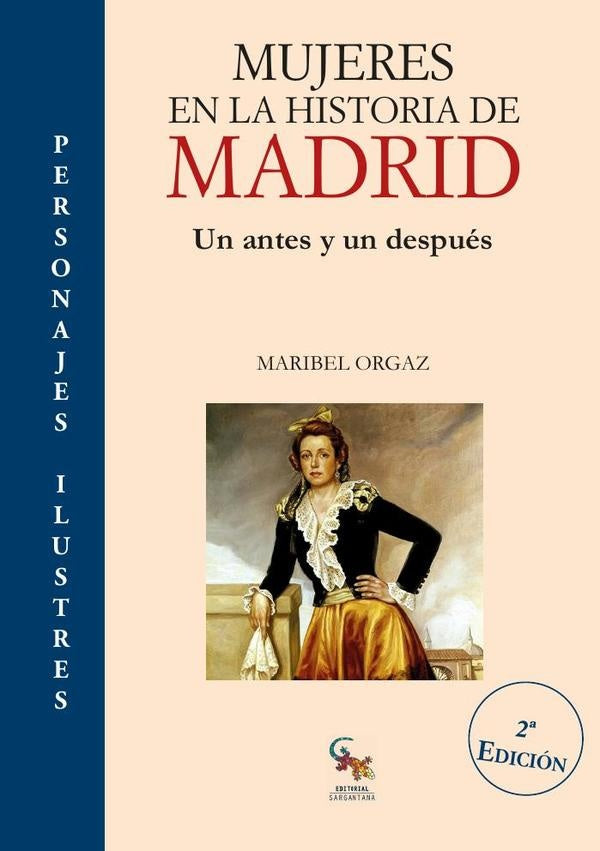 Mujeres en la historia de madrid  | MARIBEL ORGAZ