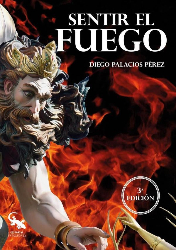 Sentir el fuego  | Diego  Palacios Pérez