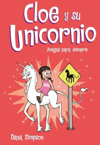 CLOE Y SU UNICORNIO 5 | DANA SIMPSON