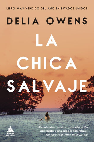 LA CHICA SALVAJE | Delia Owens