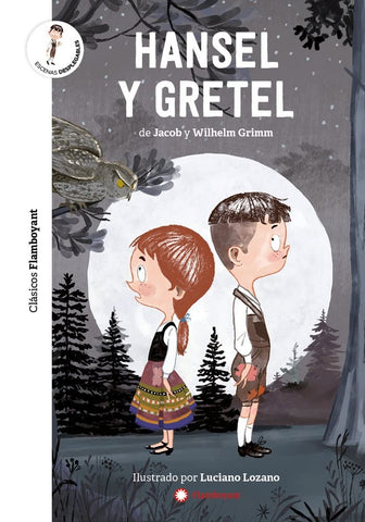 HANSEL Y GRETEL* | Hermanos Grimm