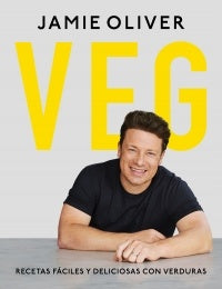 VEG. RECETAS FACILES Y DELICIOSAS CON VERDURAS*.. | Jamie Oliver