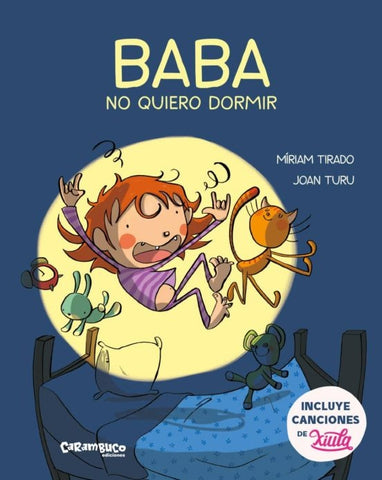 BABA NO QUIERE DORMIR  | Miriam Tirado