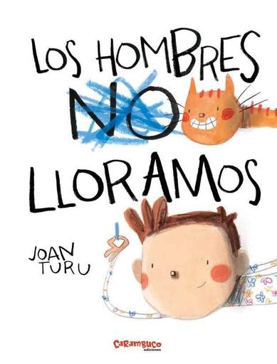 LOS HOMBRES LLORAMOS.. | Joan  Turu
