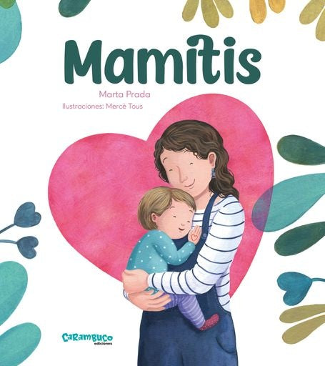 MAMITIS.. | Marta Prada