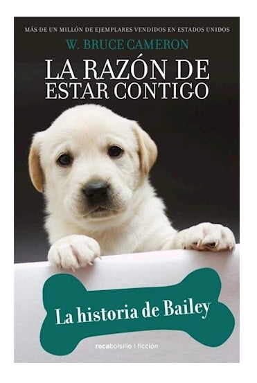 LA HISTORIA DE BAILEY* | W. Bruce Cameron