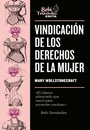 VINDICACIÓN DE LOS DERECHOS DE LA MUJER | Mary Wollstonecraft