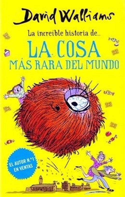 LA COSA MAS RARA DEL MUNDO.. | David  Walliams