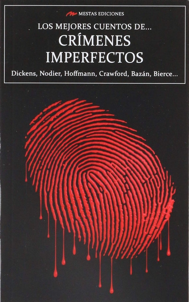 Los mejores cuentos de crímenes imperfectos | Autores Varios