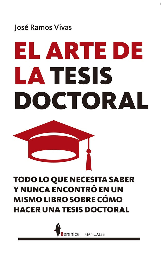 EL ARTE DE LA TESIS DOCTORAL.. | José  Ramos Vivas