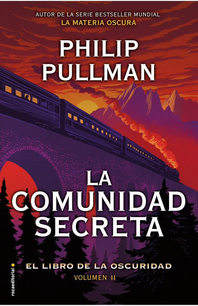 LA COMUNIDAD SECRETA (LIBRO DE LA OSCURIDAD 2)*.. | Philip Pullman