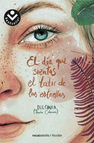 EL DÍA QUE SIENTAS EL LATIR DE LAS ESTRELLAS.. | Paola Calasanz