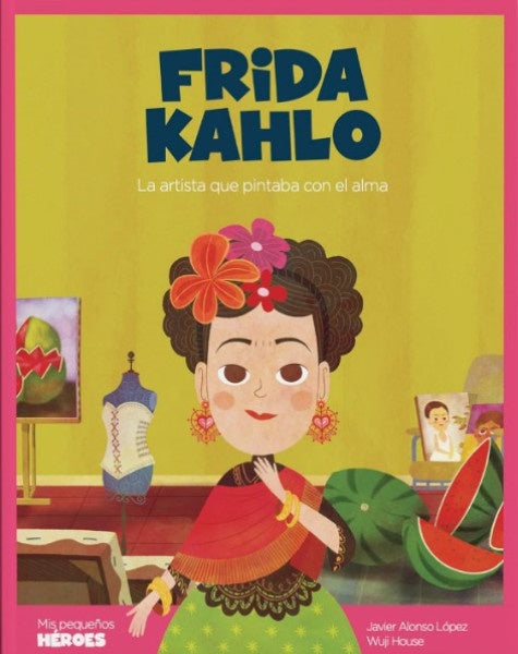 FRIDA KAHLO | Alfredo López Alonso