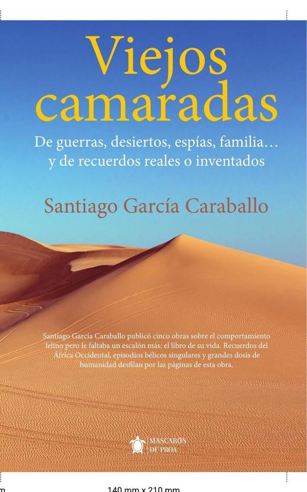 Viejos camaradas | Santiago García Caraballo