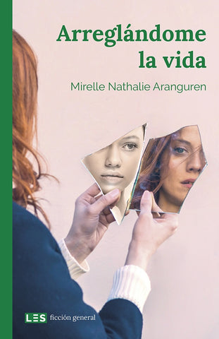 Arreglándome la vida | Mirelle Nathalie Aranguren