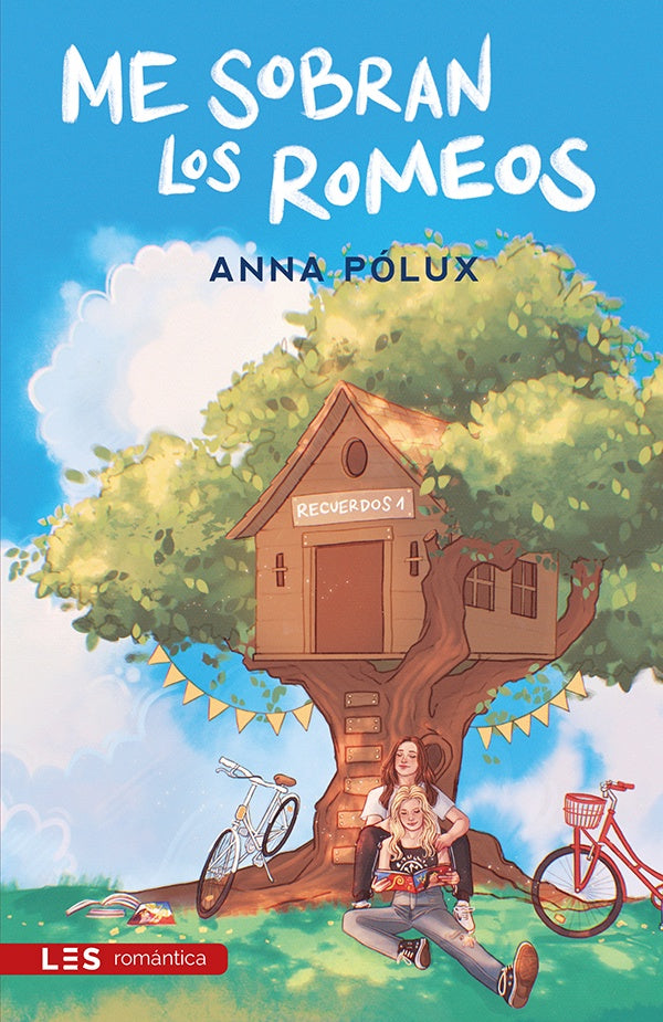 Me sobran los Romeos (Recuerdos I) | Anna Pólux
