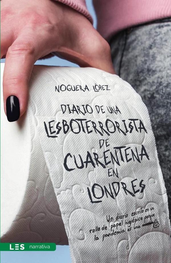 Diario de una lesboterrorista de cuarentena en Londres | Cristina Noguera López