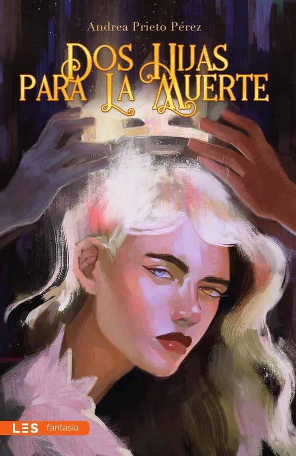 Dos hijas para la Muerte | Andrea Prieto Pérez