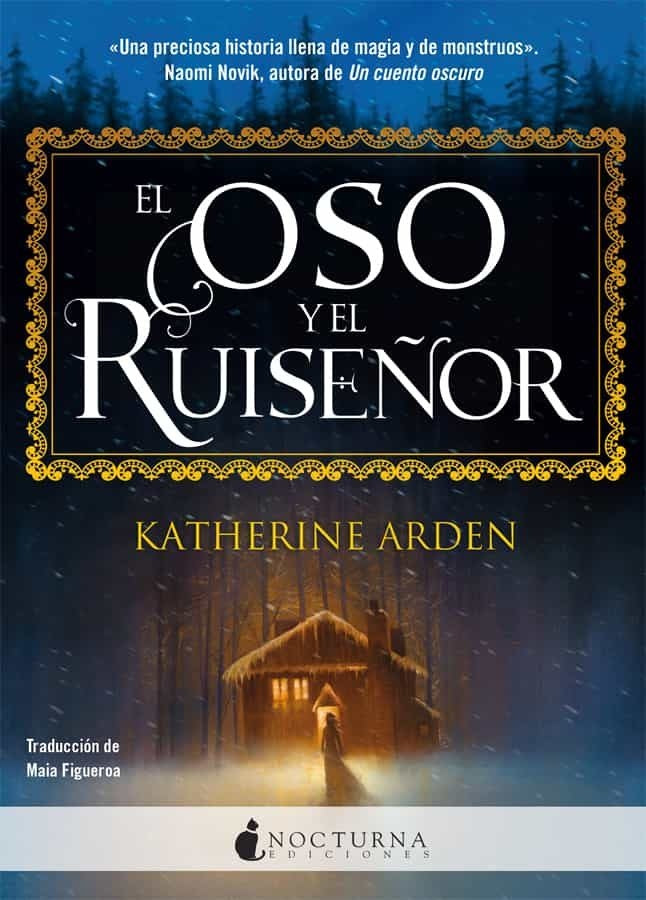 EL OSO Y EL RUISEÑOR (LIBRO 1).. | Arden