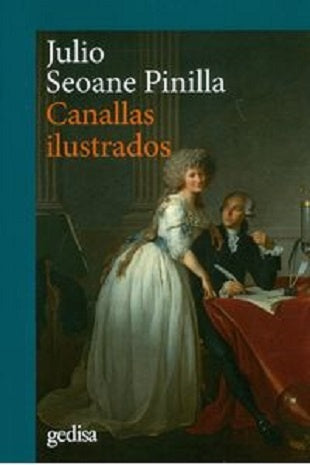 CANALLAS ILUSTRADOS: ENSEÑANZAS DE LA ILUSTRACION POCO ORTODOXA.. | Julio Seoane Pinilla