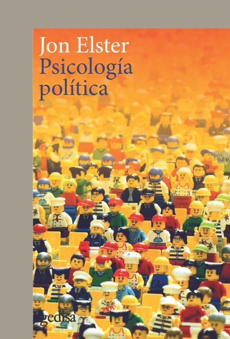 PSICOLOGÍA POLÍTICA.. | Jon Elster