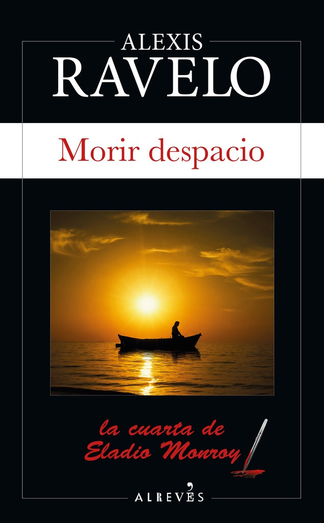 Morir despacio | Alexis Ravelo