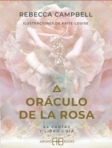 DE LA ROSA (LIBRO+CARTAS) ORACULO | REBECCA CAMPBELL