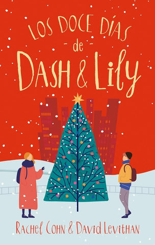 LOS DOCE DIAS DE DASH & LILY* | Rachel Cohn