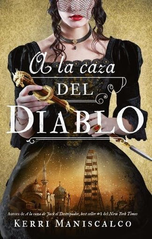 A LA CAZA DEL DIABLO* | KERRI MANISCALCO