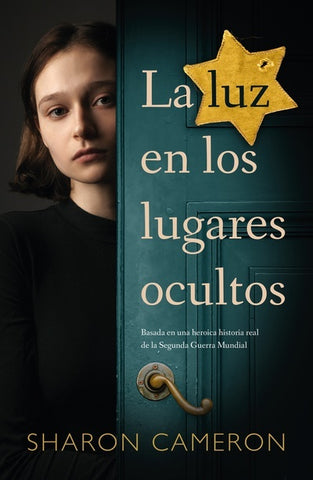 La luz en los lugares ocultos  | Sharon Cameron