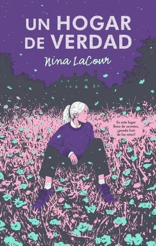 UN HOGAR DE VERDAD* | NINA LACOUR