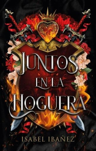JUNTOS EN LA HOGUERA.. | ISABEL IBAÑEZ