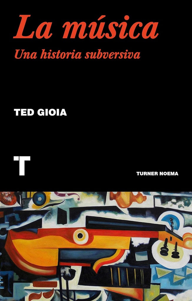 LA MUSICA  | Ted  Gioia